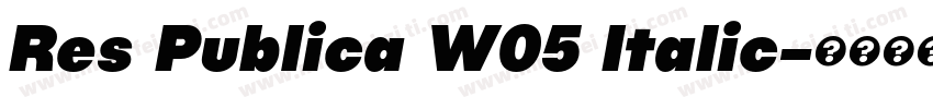 Res Publica W05 Italic字体转换